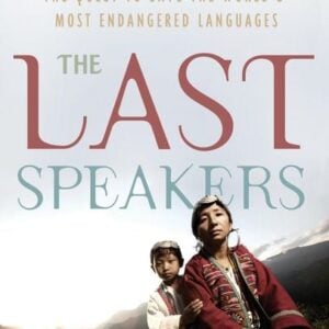 National Geographic Society The Last Speakers